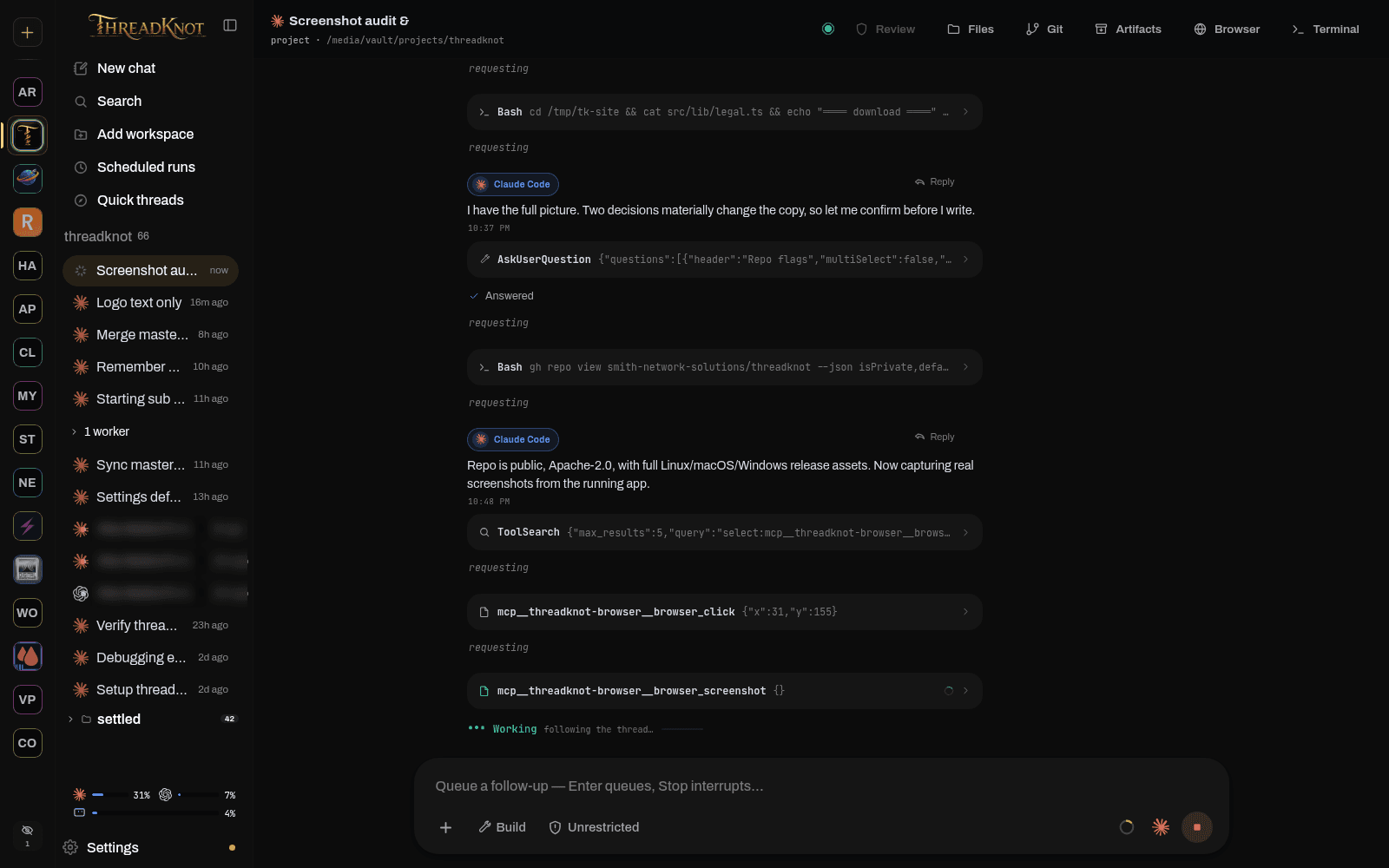 The main window: workspaces and threads on the left, one agent turn streaming on the right. That is ThreadKnot working on ThreadKnot.